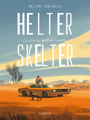 cover image of Helter Skelter. La fille du bout du monde